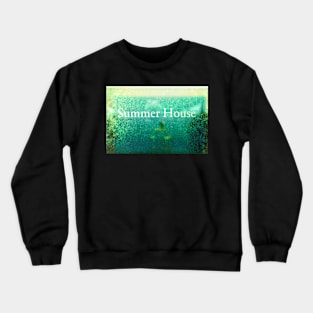 Summer House#8 Crewneck Sweatshirt